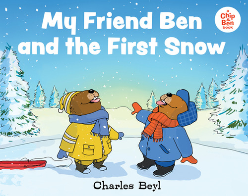 Libro My Friend Ben And The First Snow - Beyl, Charles
