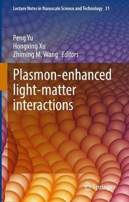 Libro Plasmon-enhanced Light-matter Interactions - Peng Yu