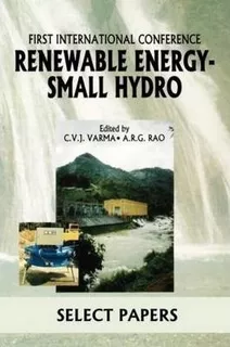 Renewable Energy - Small Hydro - C. V. J. Varma