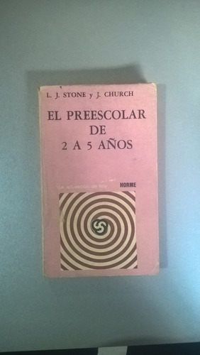 El Preescolar De 2 A 5 Años - Stone - Church