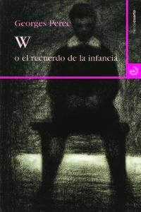 W O El Recuerdo De La Infancia - Perec,georges