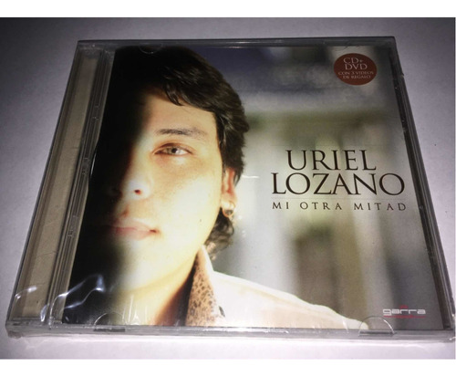 Uriel Lozano Mi Otra Mitad Cd + Dvd Nuevo Original Cerrado 