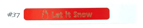 Let It Snow Rojo Nieve