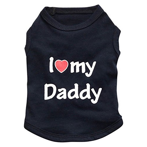 Camiseta Para Perro Con Texto En Inglés  I Love My Daddy , C