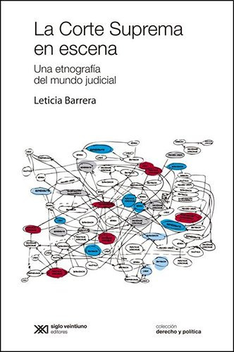 Libro La Corte Suprema En Escena De Leticia Barrera Ed: 1