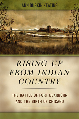 Libro Rising Up From Indian Country: The Battle Of Fort D...