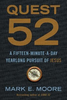 Libro Quest 52 : A Fifteen-minute-a-day Yearlong Pursuit ...