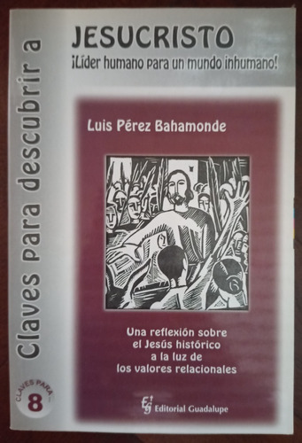 Jesucristo - Luis Pérez Bahamonde