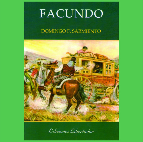 Facundo - Domingo Faustino Sarmiento Libro Nuevo