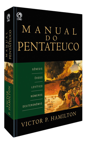 Manual do Pentateuco, de Hamilton, Victor P.. Editora Casa Publicadora das Assembleias de Deus, capa mole em português, 2006