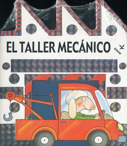 Libro Taller Mecanico El  Bussolati Emanuela