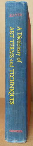 Diccionario De Términos Y Técnicas De Arte Ralph Mayer 1969