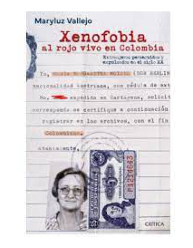 Libro Xenofobia Al Rojo Vivo En Colombia