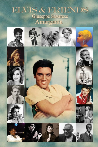 Libro: Elvis & Friends (italian Edition)