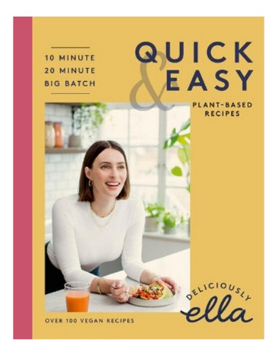 Deliciously Ella Making Plant-based Quick And Easy - El. Eb7