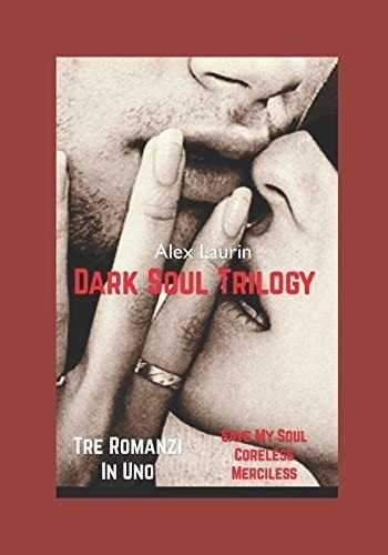 Libro: Dark Soul Trilogy (italian Edition)