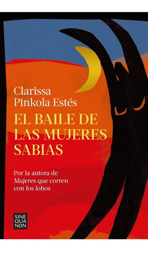 Imagen 1 de 1 de Libro Baile De Las Mujeres Sabias - Clarissa Pinkola Estés