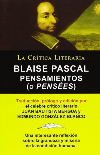 Libro : Blaise Pascal: Pensaminetos (o Pensees), Coleccio. 