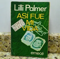 Comprar Libro Asi Fue Mi Vida - Lilli Palmer