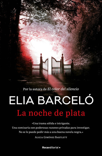 La noche de plata, de Barceló, Elia. Serie Thriller Editorial ROCA TRADE, tapa blanda en español, 2021