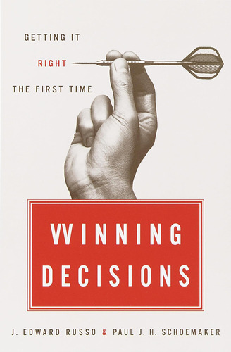 Libro: Winning Decisions: Getting It Right The First Time