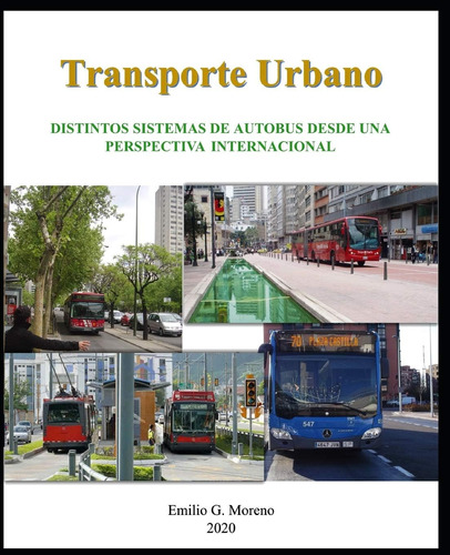 Libro: Transporte Urbano: Distintos Sistemas De Autobús Desd