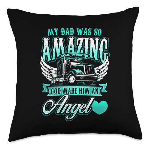 Camion Conductor Dad Gift Company Nyc God Made My Dad An Ang