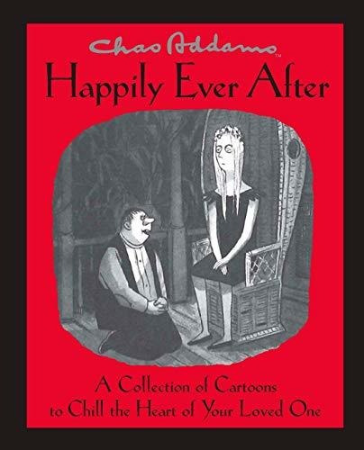 Book : Chas Addams Happily Ever After A Collection Of...