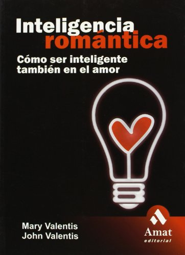 Libro Inteligencia Romántica De Mary Valentis, John Valentis