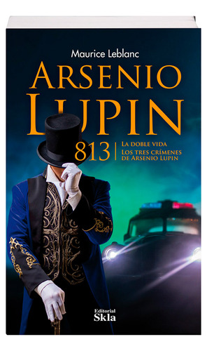 Arsenio Lupin, 813