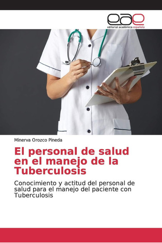 Libro: El Personal Salud Manejo Tuberculosis: