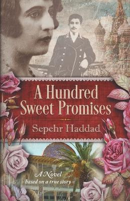 Libro A Hundred Sweet Promises - Sepehr Haddad