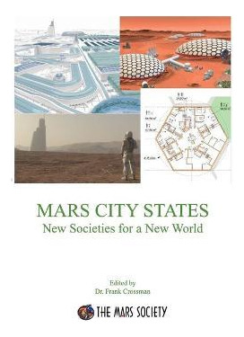 Libro Mars City States New Societies For A New World - Fr...