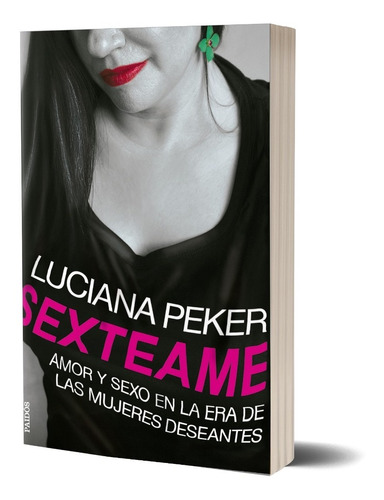 Sexteame De Luciana Peker Paidós