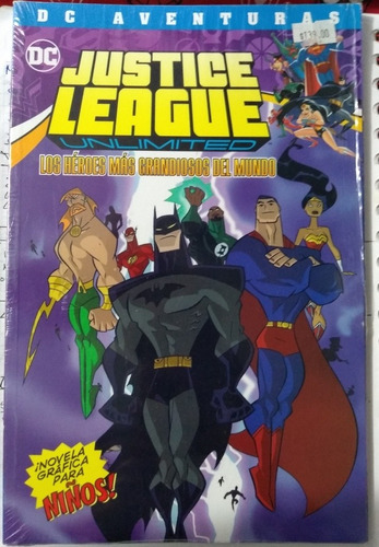 Justice League Unlimited Los Héroes Más Grandes Del Mundo