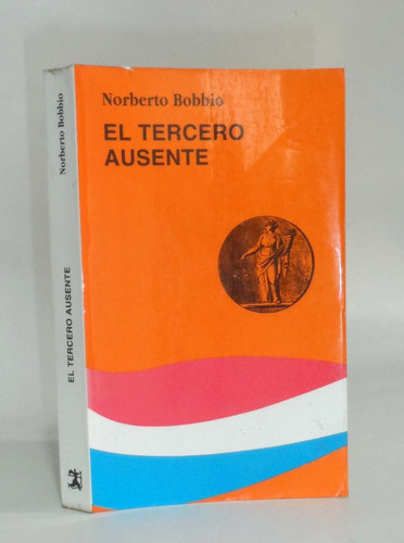 El Tercero Ausente Norberto Bobbio Filosofia Politica