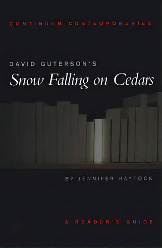 David Guterson's Snow Falling On Cedars , De Jennifer Haytock. Editorial Bloomsbury Publishing Plc, Tapa Blanda En Inglés