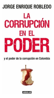 Libro La Corrupcion En El Poder