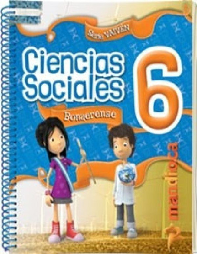 Libro - Ciencias Sociales 6 Mandioca Vaiven Bonaerense (nov