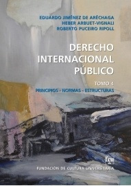 El Derecho Internacional Público. Tomo 4  - Eduardo Jiménez 