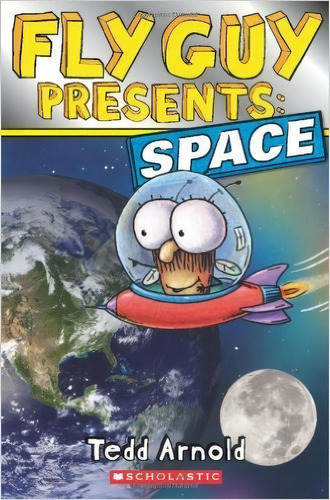 Fly Guy Presents: Space - Scholastic Kel Ediciones, De Arnold,tedd. Editorial Scholastic Publ. (usa) En Inglés