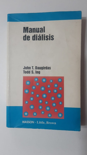 Manual De Dialisis-john T.daugirdas/todd S.ing-ed.masson(85)