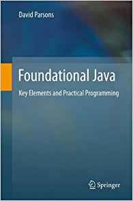 Foundational Java Key Elements And Practical Programming