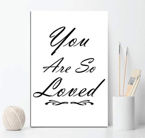 Vinilo Decorativo 20x30cm You Are So Loved Bebe Beba Frase