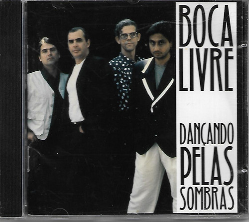 Cd Boca Livre - Dançando Pelas Sombras - 1995, Importado