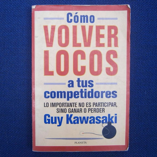 Como Volver Locos A Tus Competidores, Lo Importante No Es Pa