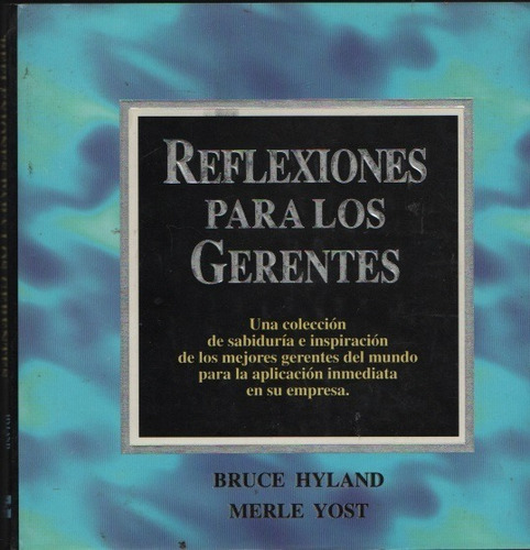 Reflexiones Para Los Gerentes Bruce Hyland U06119
