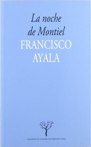 Libro La Noche De Montiel  De Ayala Francisco