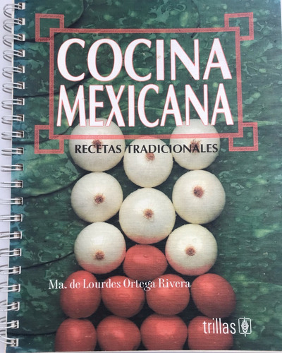 Cocina Mexicana Recetas Tradicionales Comida (Usado)