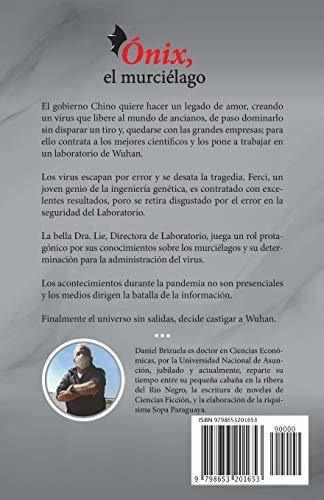 Onix, El Murcielago - Brizuela, Dr. Daniel, De Brizuela, Dr. Daniel. Editorial Independently Published En Español
